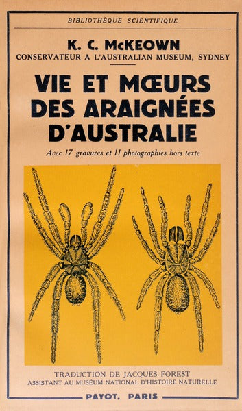 VIE ET MOEURS DES ARAIGNÃ‰ES D'AUSTRALIE.