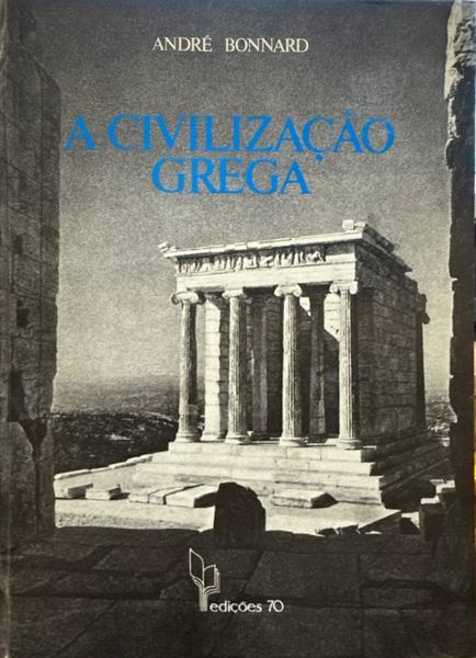 A CIVILIZAÃ‡ÃƒO GREGA.