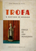 TROFA. S. MARTINHO DE BOUGADO.