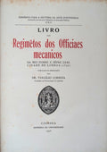LIVRO DOS REGIME[N]TOS DOS OFFICIAES MECANICOS.