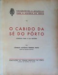 O CABIDO DA SÃ‰ DO PORTO.