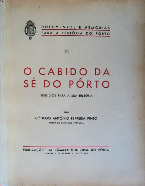 O CABIDO DA SÃ‰ DO PORTO.