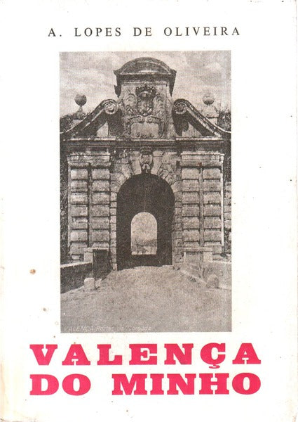 VALENÃ‡A DO MINHO.