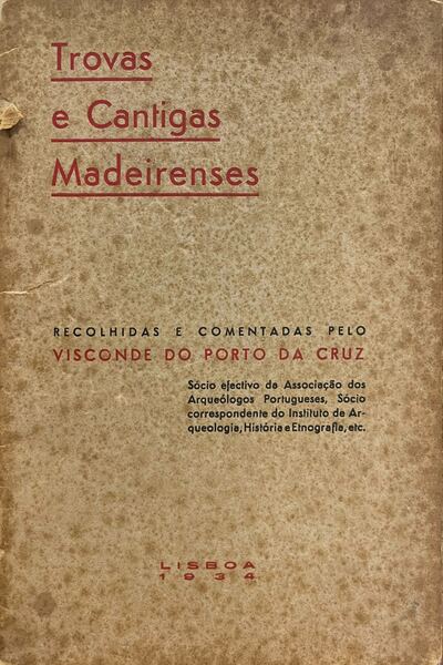 TROVAS E CANTIGAS MADEIRENSES.