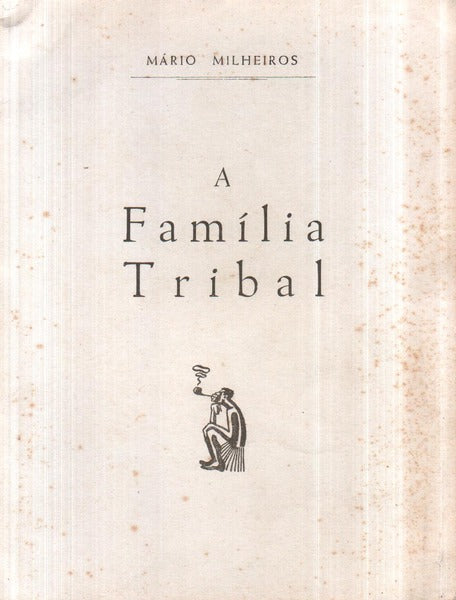 A FAMÃLIA TRIBAL.
