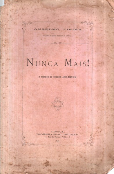 NUNCA MAIS ! (A proposito de conflito anglo-portuguez).