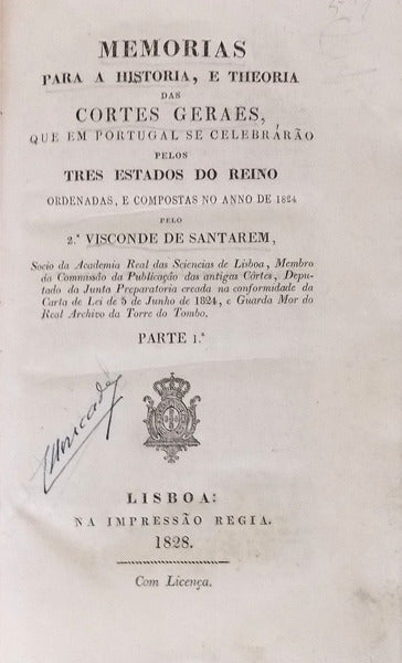 MEMORIAS PARA A HISTORIA, E THEORIA DAS CORTES GERAES,
