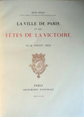 LA VILLE DE PARIS ET LES FÃŠTES DE LA VICTOIRE.