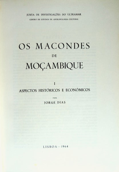 OS MACONDES DE MOÃ‡AMBIQUE. [4 Vols.]
