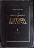AS GRANDES CORRENTES DA HISTÃ“RIA UNIVERSAL.