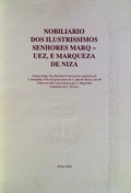 NOBILIARIO DOS ILUSTRISSIMOS SENHORES MARQUEZES, E MARQUEZA DE NIZA.