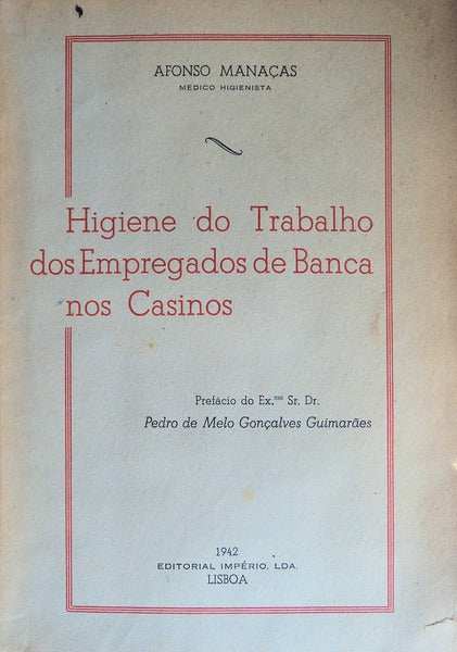 HIGIENE DO TRABALHO DOS EMPREGADOS DE BANCA NOS CASINOS.