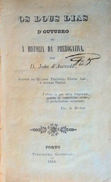 OS DOUS DIAS D'OUTUBRO OU A HISTORIA DA PREROGATIVA.