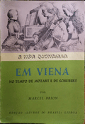 A VIDA QUOTIDIANA EM VIENA NO TEMPO DE MOZART E DE SCHUBERT.