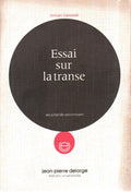 ESSAI SUR LA TRANSE.