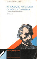 INTRODUÃ‡ÃƒO AO ESTUDO DA NOVELA CAMILIANA. [2.Âº VOL.]