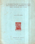 A ADMINISTRAÃ‡ÃƒO E CONTABILIDADE DOS COLÃ‰GIOS DA COMPANHIA DE JESUS NOS SÃ‰CULOS XVII E XVIII.