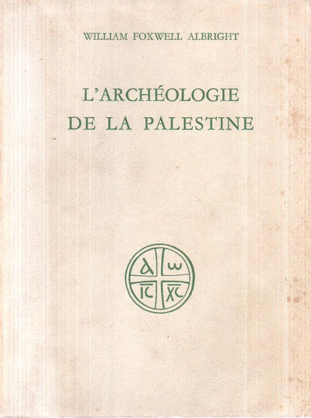 L'ARCHÃ‰OLOGIE DE LA PALESTINE.