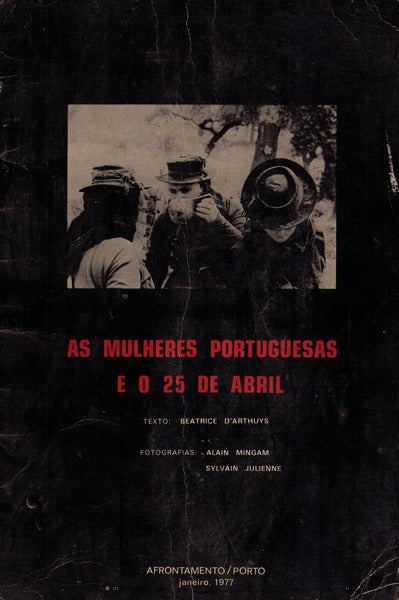 AS MULHERES PORTUGUESAS E O 25 DE ABRIL.