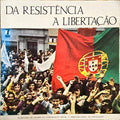 RESISTÃŠNCIA (DA) Ã€ LIBERTAÃ‡ÃƒO â€” BREVE HISTÃ“RIA POÃ‰TICA ILUSTRADA ACERCA DA PASSAGEM DO SALAZARISMO Ã€ LIBERDADE.