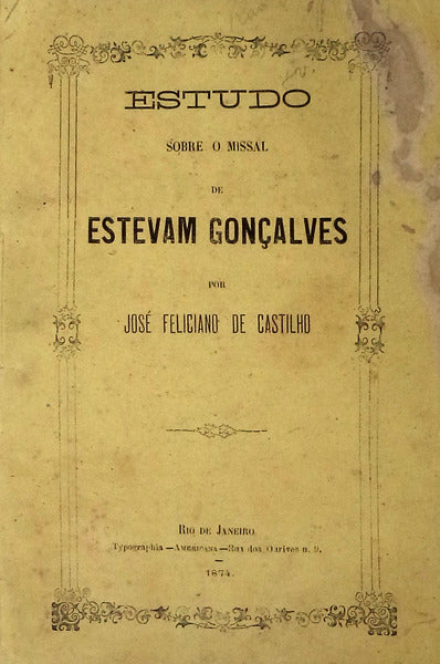 ESTUDO SOBRE O MISSAL DE ESTEVAM GONÃ‡ALVES.