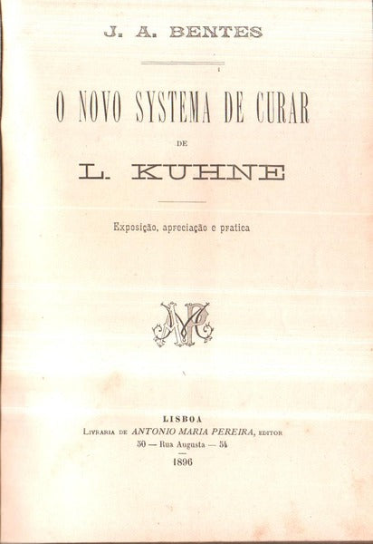 O NOVO SYSTEMA DE CURAR DE L. KUHNE.