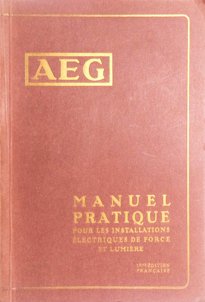 AEG MANUEL PRATIQUE POUR LES INSTALLATIONS Ã‰LECTRIQUES