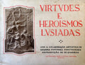 VIRTUDES E HEROISMOS LUSIADAS.