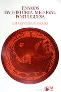 ENSAIOS DA HISTÃ“RIA MEDIEVAL PORTUGUESA. [2.Âª EDIÃ‡ÃƒO]
