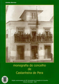 MONOGRAFIA DO CONCELHO DE CASTANHEIRA DE PERA.