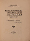 A INTERCULTURA DE PORTUGAL E ESPANHA. NO PASSADO E NO FUTURO.