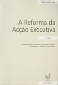 A REFORMA DA ACÃ‡ÃƒO EXECUTIVA. [3.Âª EDIÃ‡ÃƒO]
