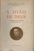 S. JOÃƒO DE DEUS, UM HERÃ“I PORTUGUÃŠS DO SÃ‰CULO XVI. [2.Âª EDIÃ‡ÃƒO]