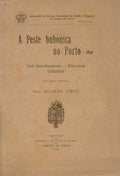 A PESTE BUBONICA NO PORTO.