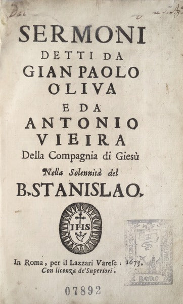 SERMONI DETTI DA GIAN PAOLO OLIVA E DA ANTONIO VIEIRA