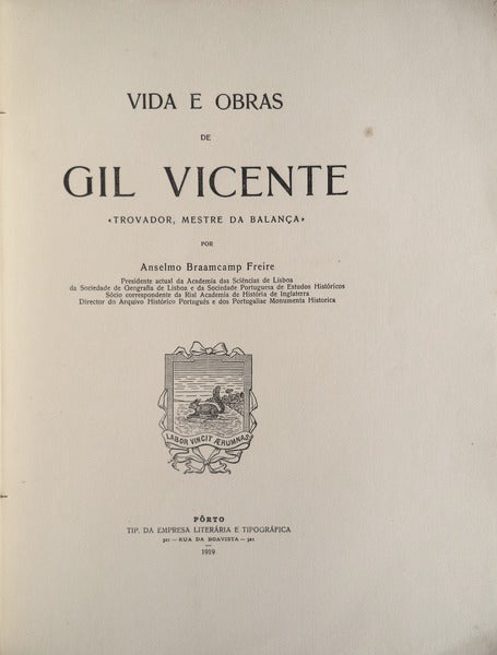 VIDA E OBRAS DE GIL VICENTE â€œTROVADOR MESTRE DA BALANÃ‡Aâ€.