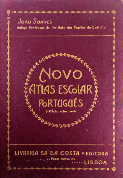 NOVO ATLAS ESCOLAR PORTUGUÃŠS.