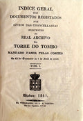 INDICE GERAL DOS DOCUMENTOS REGISTADOS NOS LIVROS DAS CHANCELLARIAS