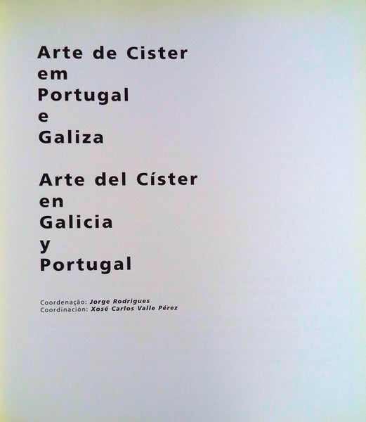 ARTE DE CISTER EM PORTUGAL E GALIZA.