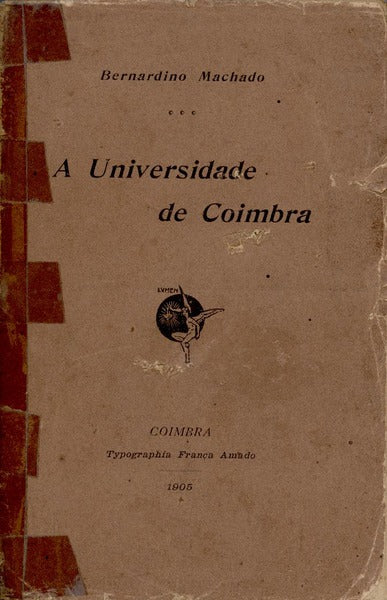 A UNIVERSIDADE DE COIMBRA. [2.Âª EDIÃ‡ÃƒO]