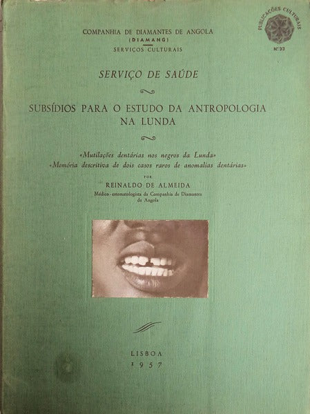 Â«MUTILAÃ‡Ã•ES DENTÃRIAS NOS NEGROS DA LUNDAÂ»