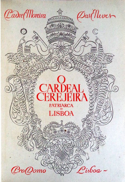 O CARDEAL CEREJEIRA, PATRIARCA DE LISBOA. [ENCADERNADO]