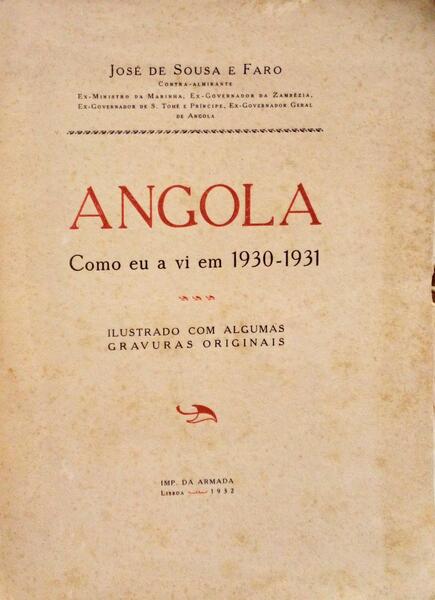 ANGOLA. Como eu a vi em 1930-1931.