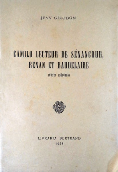 CAMILO LECTEUR DE SÃ‰NANCOUR, RENAN ET BAUDELAIRE.