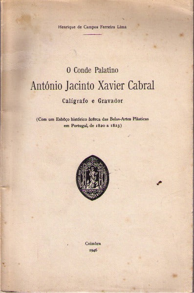 O CONDE PALATINO. ANTÃ“NIO JACINTO XAVIER CABRAL.