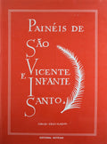 PAINÃ‰IS DE SÃƒO VICENTE E INFANTE SANTO.