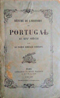 RÃ‰SUMÃ‰ DE Lâ€™HISTOIRE DU PORTUGAL AU XIXe SIÃˆCLE.
