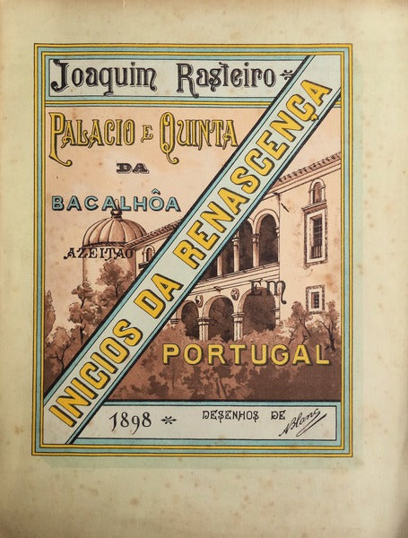 PALÃCIO E QUINTA DA BACALHOA. AZEITÃƒO. DESENHOS DE A. BLANC
