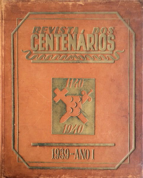 REVISTA DOS CENTENÃRIOS. [ENCADERNAÃ‡ÃƒO DO EDITOR]