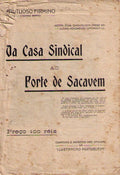 DA CASA SINDICAL AO FORTE DE SACAVÃ‰M.